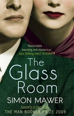 The Glass Room : Shortlisted for the Booker Prize By:Mawer, Simon Eur:12,99 Ден2:699