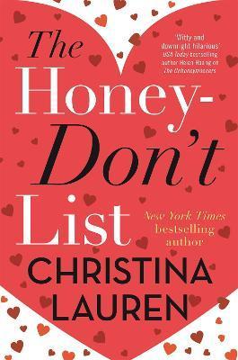 The Honey-Don't List : the sweetest new romcom from the bestselling author of The Unhoneymooners By:Lauren, Christina Eur:19,50 Ден2:699