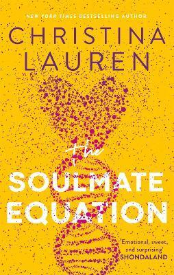 The Soulmate Equation : the perfect new romcom from the bestselling author of The Unhoneymooners By:Lauren, Christina Eur:16,24 Ден1:699