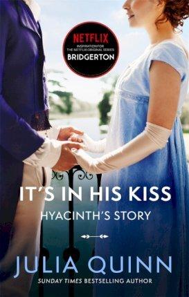 Bridgerton: It's In His Kiss (Bridgertons Book 7) : Inspiration for the Netflix Original Series Bridgerton By:Quinn, Julia Eur:22,75 Ден1:699