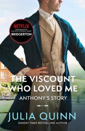 Bridgerton: The Viscount Who Loved Me (Bridgertons Book 2) : The Sunday Times bestselling inspiration for the Netflix Original Series Bridgerton By:Quinn, Julia Eur:17,87 Ден2:699