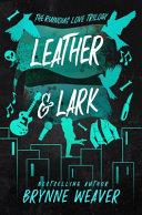 Leather & Lark By:Weaver, Brynne Eur:16,24 Ден1:799