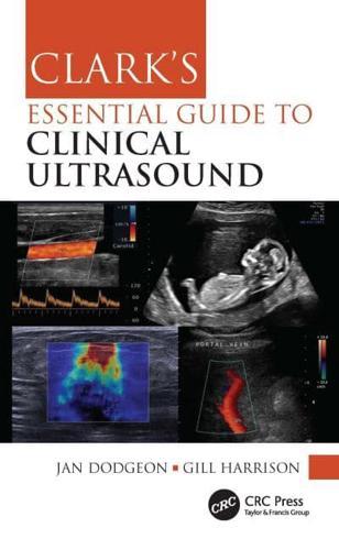 Clark's Essential Guide to Clinical Ultrasound - Clark's Companion Essential Guides By:Harrison, Gill Eur:35,76  Ден3:2199
