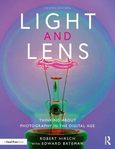 Light and Lens By:Hirsch, Robert Eur:42.26 Ден1:3799