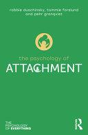 The Psychology of Attachment By:Granqvist, Pehr Eur:30.88 Ден1:699