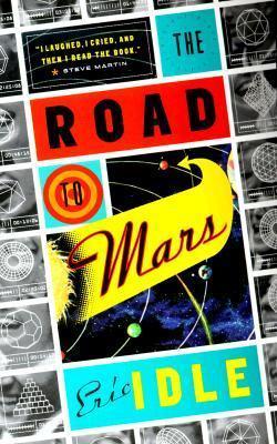 The Road to Mars By:Idle, Eric Eur:17.87 Ден2:799