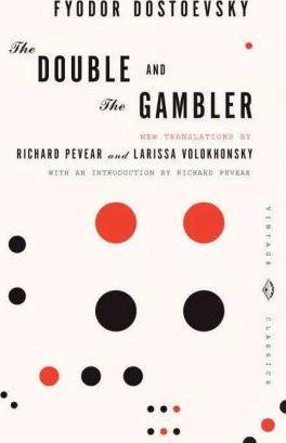 The Double and The Gambler By:Dostoevsky, Fyodor Eur:11,37 Ден2:999