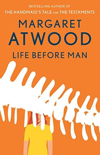 Life Before Man By:Atwood, Margaret Eur:17,87 Ден2:899