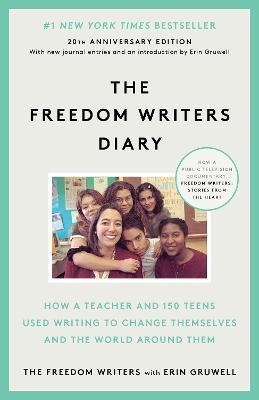 The Freedom Writers Diary : How a Teacher and 150 Teens Used Writing to Change Themselves and the World Around Them By:Gruwell, Erin Eur:17,87 Ден2:1099