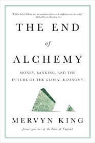 The End of Alchemy: Money, Banking, and the Future of the Global Economy By:King, Mervyn A. Eur:32,50 Ден2:1099