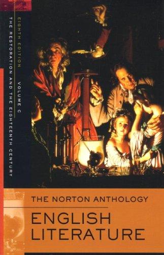 The Norton Anthology of English Literature : Volume C: The Restoration and the Eighteenth Century By:Abrams, M. H. Eur:12.99 Ден1:1199