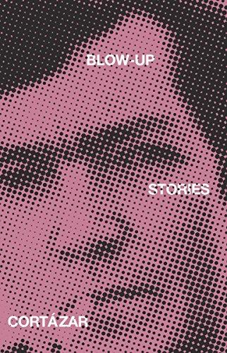 Blow-Up And Other Stories By:Cortazar, Julio Eur:22,75 Ден2:1199