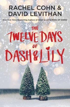 The Twelve Days of Dash & Lily By:Cohn, Rachel Eur:14,62 Ден2:599