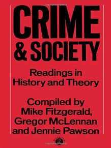 Crime and Society : Readings in History and Theory By:Fitzgerald, Mike Eur:47,14  Ден3:2899