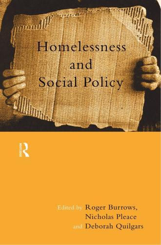 Homelessness and Social Policy By:Burrows, Roger Eur:131,69 Ден2:3499