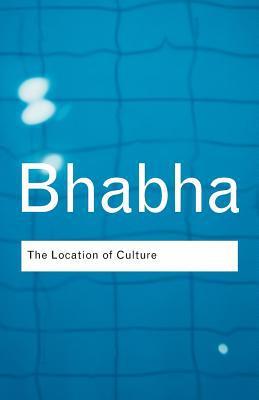 The Location of Culture By:Bhabha, Homi K. Eur:4.86 Ден2:1399