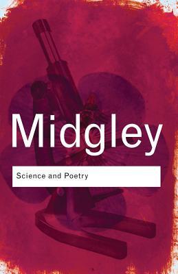 Science and Poetry By:Midgley, Mary Eur:8.11 Ден2:799