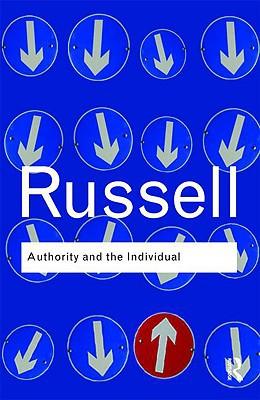 Authority and the Individual By:Russell, Bertrand Eur:11.37 Ден2:799