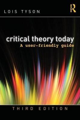 Critical Theory Today By:Tyson, Lois Eur:39,01 Ден1:3299