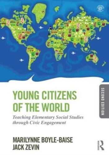 Young Citizens of the World : Teaching Elementary Social Studies through Civic Engagement By:Marilynne Eur:87.79  Ден3:5399