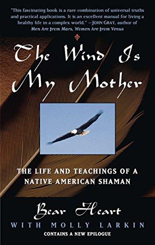 The Wind is My Mother: The Life and Teachings of a Native American Shaman By:Heart, Bear Eur:11,37 Ден2:899