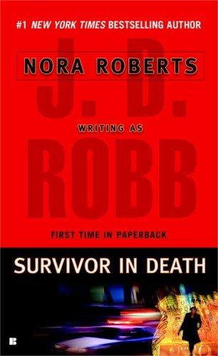 Survivor in Death By:Robb, J D Eur:12,99 Ден2:499