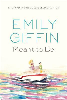 Meant to Be : A Novel By:Giffin, Emily Eur:9,74 Ден2:1599