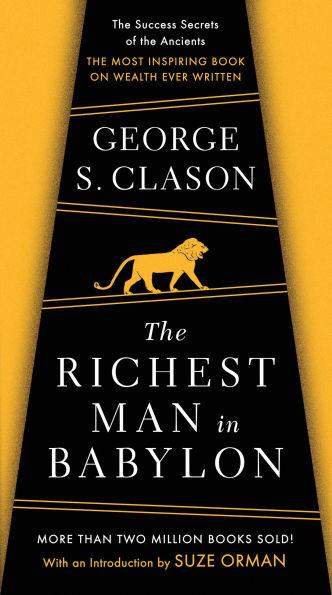 The Richest Man in Babylon By:Clason, George S. Eur:21,12 Ден1:699