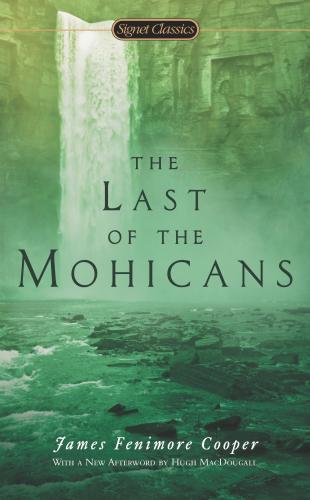 The Last of the Mohicans By:Cooper, James Fenimore Eur:3.24 Ден2:199