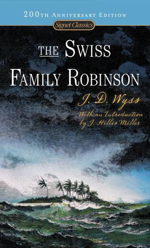 The Swiss Family Robinson By:Wyss, Johann Eur:35,76 Ден2:199