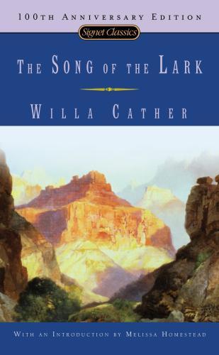 The Song of the Lark By:Cather, Willa Eur:3,24 Ден2:199