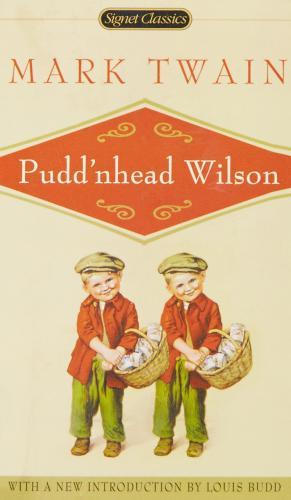 Pudd'nhead Wilson By:Twain, Mark Eur:12,99 Ден2:199