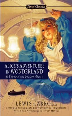 Alice's Adventures in Wonderland and Through the Looking-Glass By:Carroll, Lewis Eur:3.24 Ден2:199