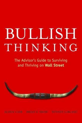 Bullish Thinking By:LeBlanc, Sydney Eur:4.88 Ден2:1099