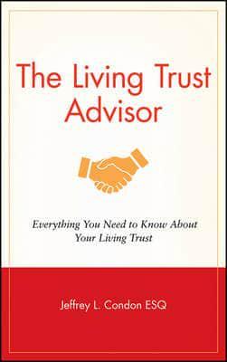 The Living Trust Advisor By:Condon, Jeffrey L Eur:4,88 Ден2:1399