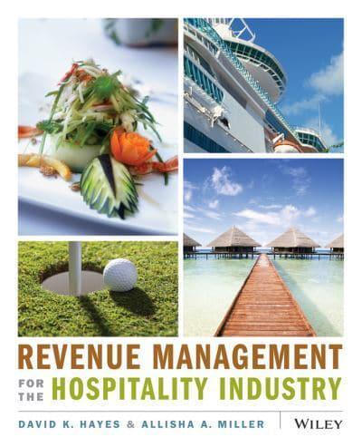 Revenue Management for the Hospitality Industry By:Hayes, David K. Eur:48.76 Ден1:5499