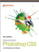 Smashing Photoshop CS5 By:Jenkins, Sue Eur:12,99 Ден2:1799