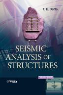 Seismic Analysis of Structures By:Datta, T. K. Eur:21.12 Ден2:1799