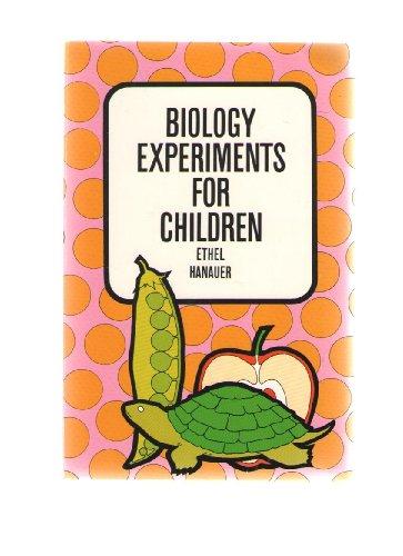 Biology Experiments for Children By:Hanauer, Ethel R. Eur:11,37 Ден2:399