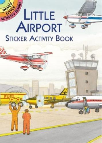 Little Airport Sticker Activity Book By:Smith, Albert G. Eur:4,86 Ден2:199