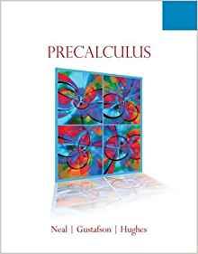 Precalculus By:Neal, Karla ; Gustafson, R David ; Hughes, Jeff Eur:102.42  Ден3:6299