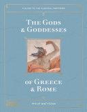 The Gods and Goddesses of Greece and Rome By:Matyszak, Philip Eur:22,75 Ден2:2199