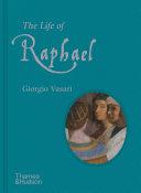 The Life of Raphael By:Vasari, Giorgio Eur:29,25 Ден2:1099