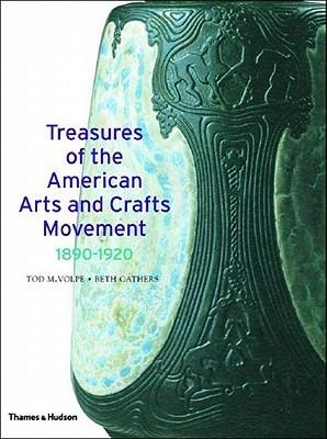 Treasures of the American Arts and Crafts Movement: 1890-1920 By:Volpe, Tod M. Eur:40,63 Ден2:1699