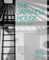 The Japanese House Since 1945 By:Pollock, Naomi Eur:24,37 Ден2:4799