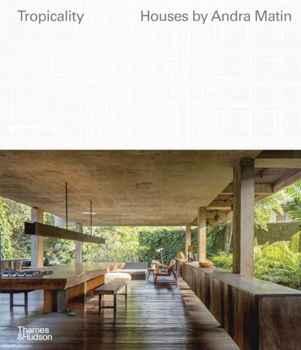 Tropicality: Houses by Andra Matin By:Matin, Andra Eur:34,13 Ден2:4199