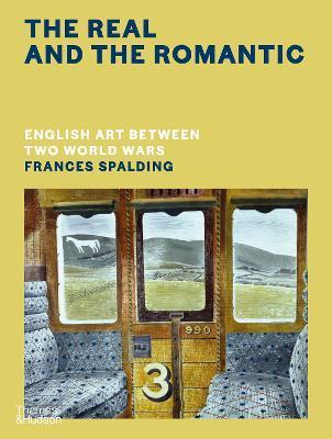 The Real and the Romantic: A Times Best Art Book of 2022 - English Art Between Two World Wars By:Spalding, Frances Eur:11,37 Ден1:2499