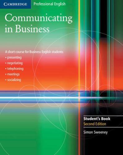 Communicating in Business Student's Book By:Sweeney, Simon Eur:4,88 Ден1:3499