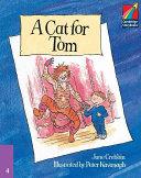 A Cat for Tom ELT Edition By:Crebbin, June Eur:4,88 Ден2:300