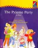 Cambridge Plays: The Pyjama Party ELT Edition By:Crebbin, June Eur:4,88 Ден2:300